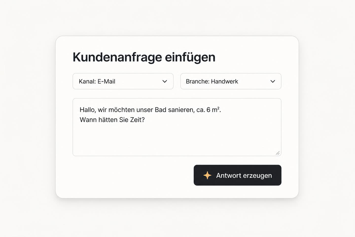 Eingabemaske mit Kanal E-Mail, Branche Handwerk und einer Kundenanfrage zur Badsanierung